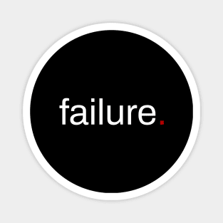 failure Magnet